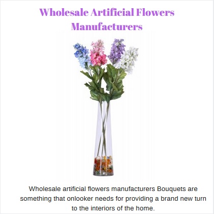 wholesale artificial flowers manufacturers